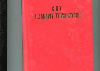 Gry i zabawy towarzyskie - Mieczysław Rościszewski