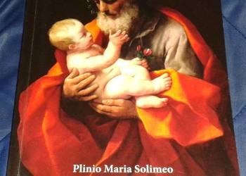 Pójdźcie do Józefa! - Plinio Maria Solimeo