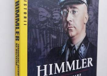 Himmler Zbrodniarz gotowy na wszystko - Heinrich Fraenkel