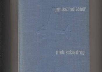 Niebieskie drogi - Meissner Niebieskie drogi - Meissner