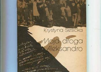Moja droga Aleksandro - Siesicka