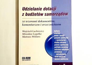 W.Lachiewicz -Udzielanie dotacji z budżetów samorządów Tom 2