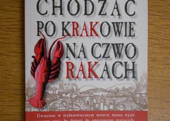 Piotr Heszen - Chodząc po Krakowie na czworakach