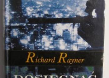 DOSIĘGNĄĆ NIEBA - RAYNER RICHARD