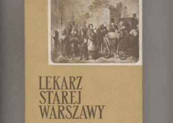 Lekarz Starej Warszawy - Bieńkowska