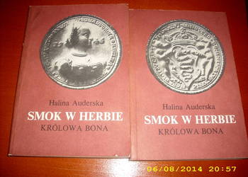 Smok w herbie , królowa Bona---H.Auderska/fa