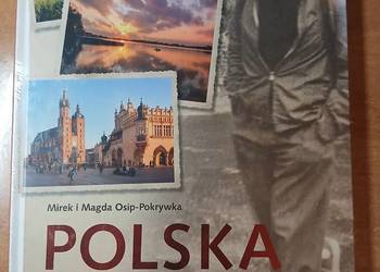 Polska na szlakach św. Jana Pawła II Mirek i Magda Osip-Pokrywka