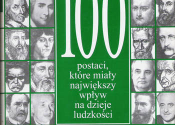 100 postaci,które miały największy wpływ na dzieje ludzkości