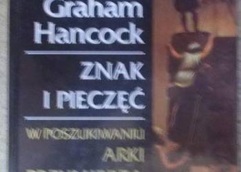 ZNAK I PIECZĘĆ W POSZUKIWANIU ARKI PRZYMIERZA - HANCOOK G.