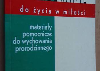 Dojrzewanie do życia w miłości