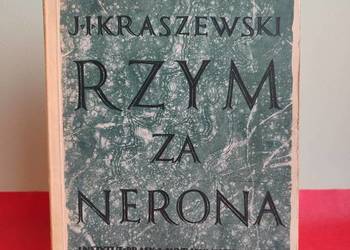 Rzym za czasów Nerona, J. I. Kraszewski, wyd. 1987 r.