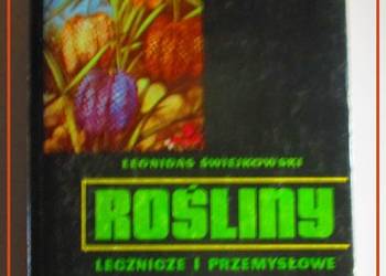 Rośliny lecznicze i przemysłowe - klucz do oznaczania - Świejkowski Rośliny lecznicze i przemysłowe - klucz do oznaczania - Świejkowski