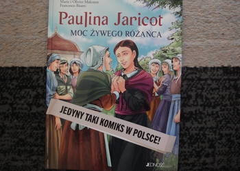 Paulina Jaricot. Moc Żywego Różańca