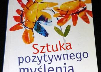 Sztuka pozytywnego myślenia - Klaus W. Schneider