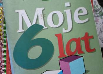 Moje 6 lat książki wysyłka gratis Trójmiasto podręczniki Gdańsk szkolne