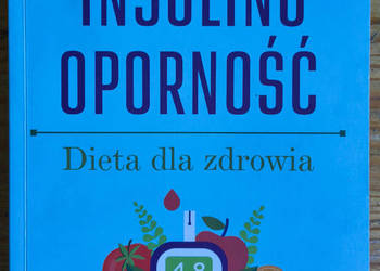 Insulino oporność dieta dla zdrowia Dorota Drozd