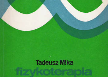fizykoterapia - T. Mika. fizykoterapia - T. Mika.