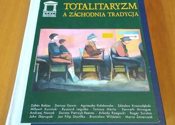 Totalitaryzm a zachodnia tradycja /  red. Miłowit Kuniński Totalitaryzm a zachodnia tradycja /  red. Miłowit Kuniński