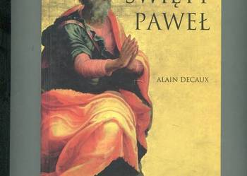 Święty Paweł - Alain Decaux