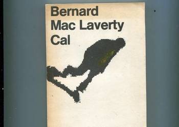 Cal - Bernard Mac Laverty