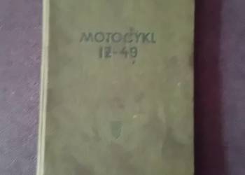 Książka : Motocykl Iż - 49. Wydawnictwo MON, 1955 r. Wydanie I.