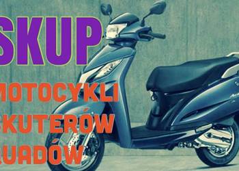 SKUP SKUTERÓW QUADÓW MOTOCYKLI