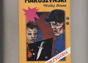 Wielka Brama - Kornel  Makuszyński