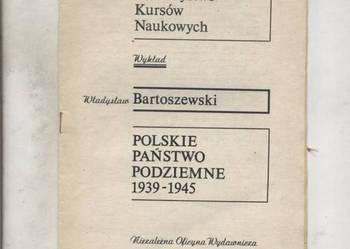 Polskie Państwo Podziemne 1939-1945 wykład - Bartoszewski