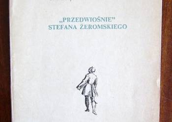 Henryk Markiewicz - "Przedwiośnie" Stefana Żeromskiego