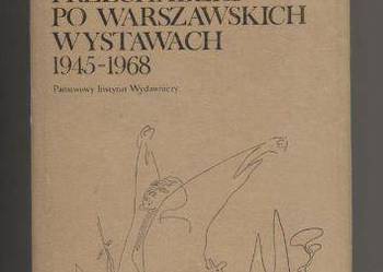 Przechadzki po warszawskich wystawach 1945-1968