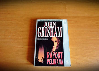 John Grisham "Raport pelikana".