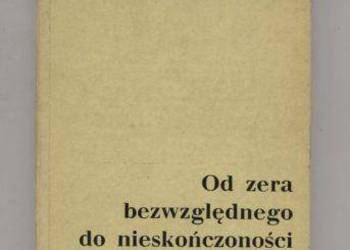 Od zera bezwzględnego do nieskończoności