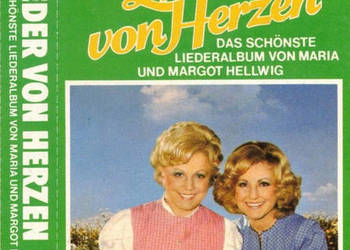 Maria i Margot Hellwig Piosenki płynące z serca-Lieder von Herzen Maria i Margot Hellwig Piosenki płynące z serca-Lieder von Herzen