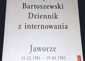 Dziennik z internowania Jaworze - Władysław Bartoszewski