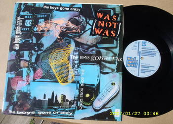 Singiel 12'' , DANCE; WAS NOT WAs--the boys gone crazy .