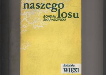 Korzenie naszego losu - Skaradziński