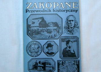 Zakopane przewodnik historyczny z mapką