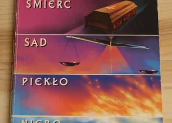 Martin von Cochem OSFC Cztery sprawy ostateczne Śmierć, Sąd, Piekło, Niebo