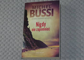 Nigdy nie zapomnieć - Michel Bussi - thriller