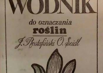 417 J. Rostafiński O. Seidl Przewodnik do oznaczania roślin