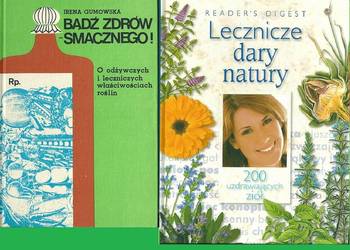 Bądź zdrów - smacznego - Gumowska Lecznicze dary natury/rośliny/zdrowie Bądź zdrów - smacznego - Gumowska Lecznicze dary natury/rośliny/zdrowie