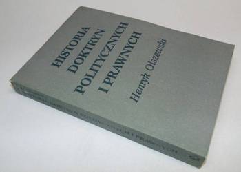 OLSZEWSKI HISTORIA DOKTRYN POLITYCZNYCH I PRAWNYCH /FA