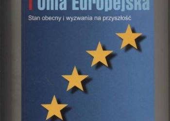 Polska i Unia Europejska   Stan obecny i wyzwania na pr