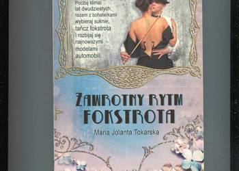 Zawrotny rytm fokstrota - Maria Jolanta Tokarska