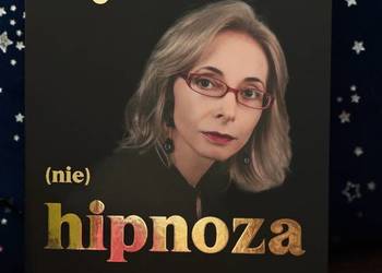 Hipnoza. Najbardziej skuteczna metoda terapii u psychologa.