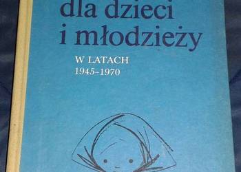 Literatura dla dzieci i młodzieży w latach 1945-1970