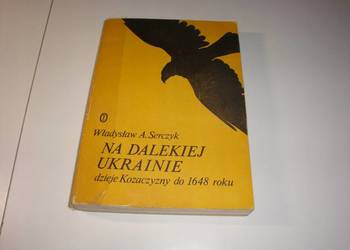 Na dalekiej Ukrainie  - Serczyk