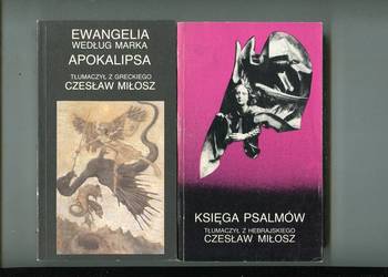 Ewangelia według Marka  Apokalipsa, Księga Psalmów - Miłosz tłum.