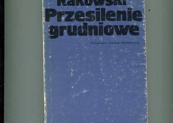 Przesilenie grudniowe -Mieczysław Rakowski
