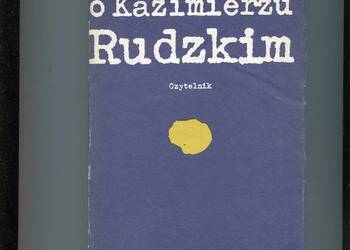 Wspomnienia o Kazimierzu Rudzkim